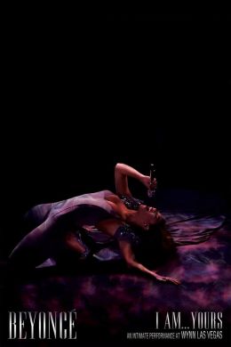 Beyonce - I Am… Yours. An Intimate Performance at Wynn Las Vegas