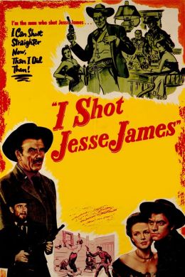 Я застрелил Джесси Джеймса