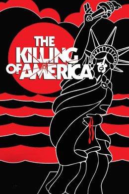 Убивая Америку