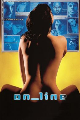 On_Line. Секс, Ложь & Интернет