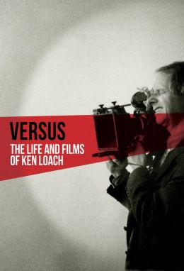 Кен Лоуч: Жизнь и фильмы