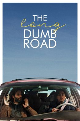 The Long Dumb Road