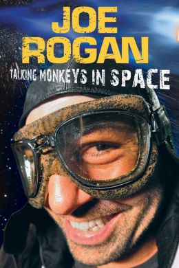 Джо Роган: Говорящие обезьяны в космосе