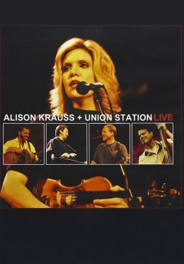 Alison Krauss & Union Station Live