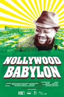Нолливуд: Нигерийский Голливуд